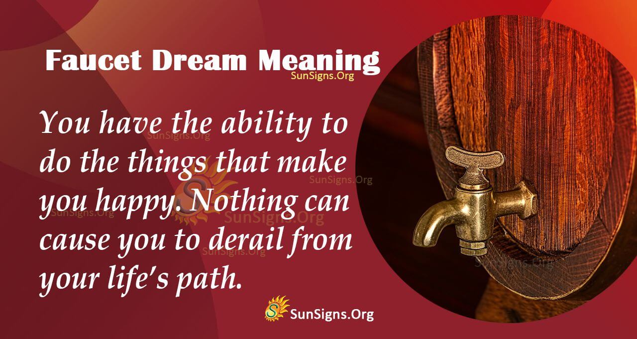 Faucet Dream Symbol Meaning, Interpretation and Symbolism