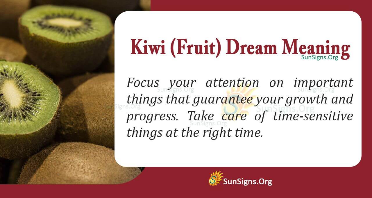 The Hidden Meaning Behind Kiwi Fruit Dream Interpretation And