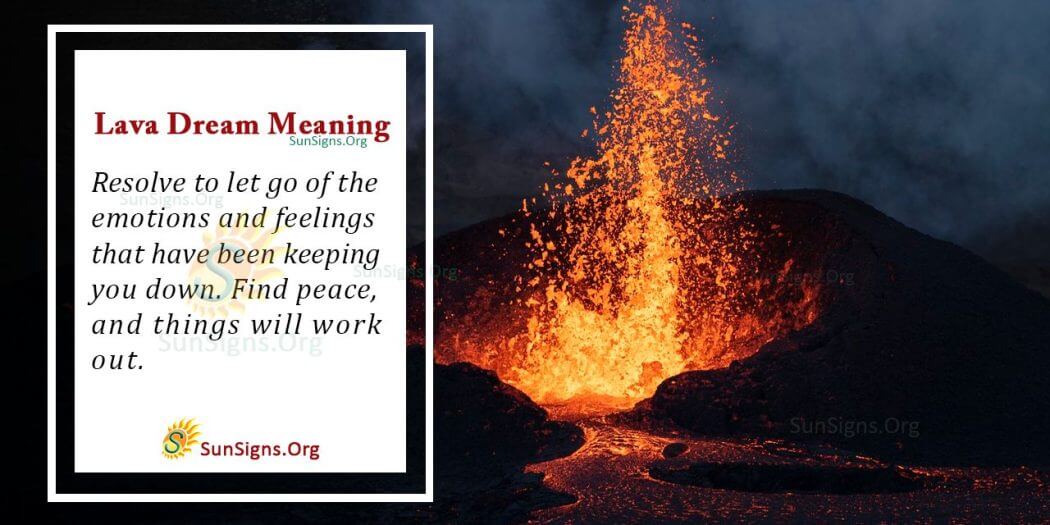 Lava in Your Dream Meaning, Interpretation and Symbolism