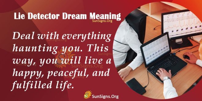 Lie Detector Dream Meaning