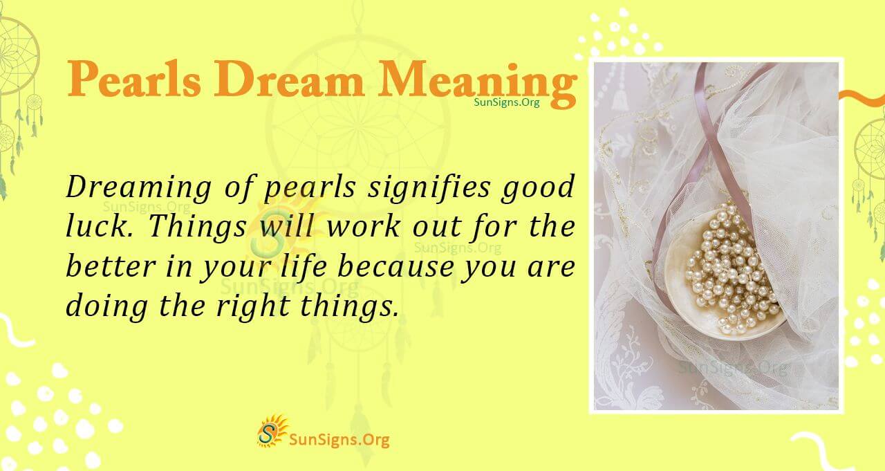 Pearls In Your Dream Meaning, Interpretation And Symbolism