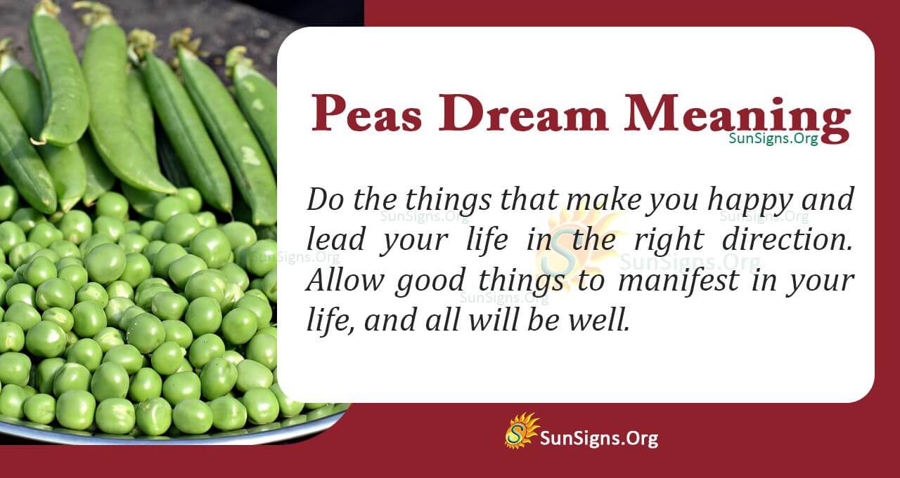 Peas In Your Dream Meaning, Interpretation And Symbolism