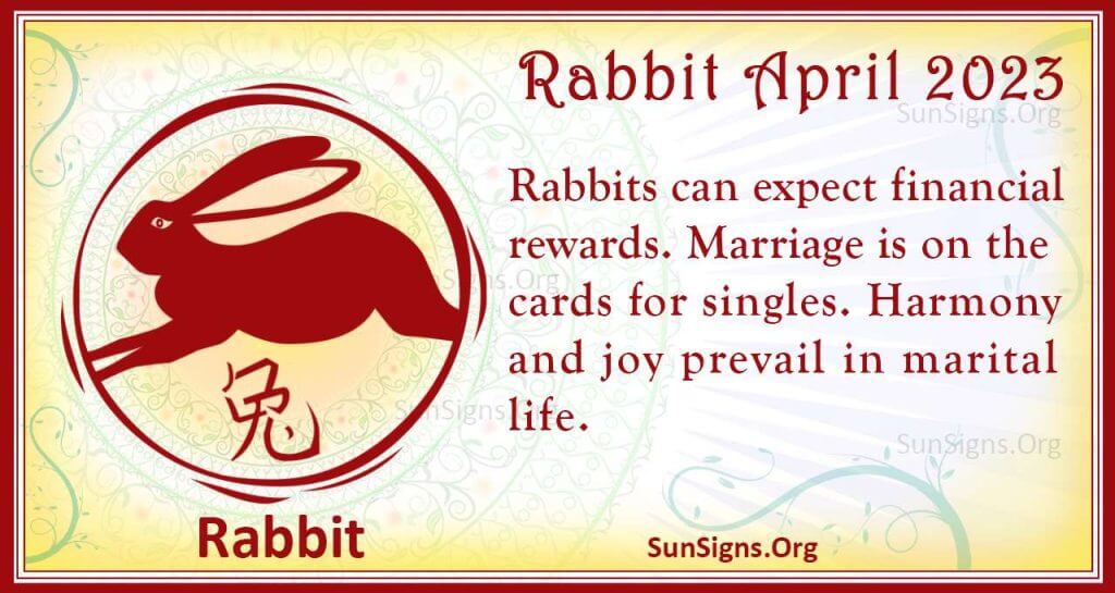 Rabbit April Horoscope 2023