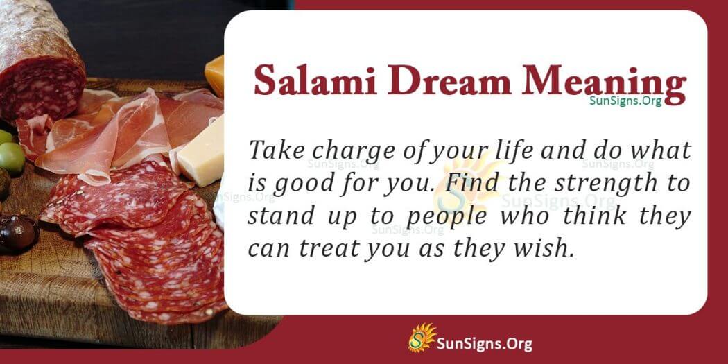 Did You Have a Salami Dream? Meaning, Interpretation And Symbolism