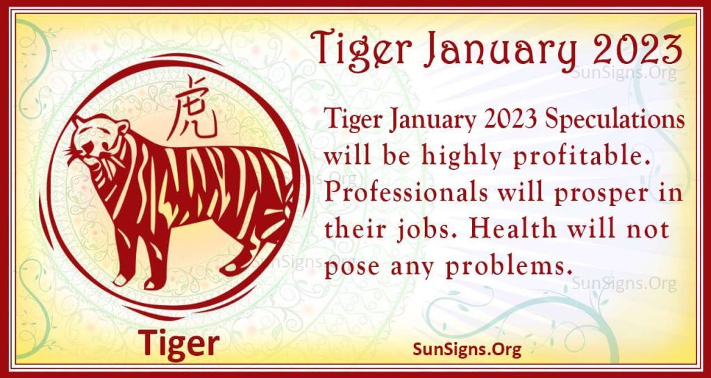 Tiger Chinese Monthly Horoscope 2023