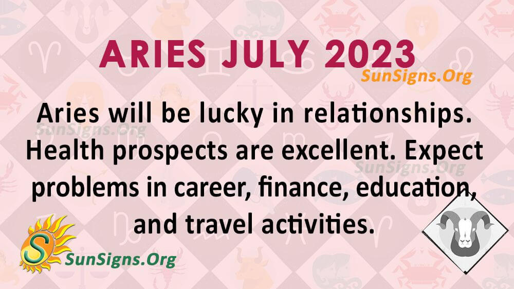 Aries July Horoscope 2023