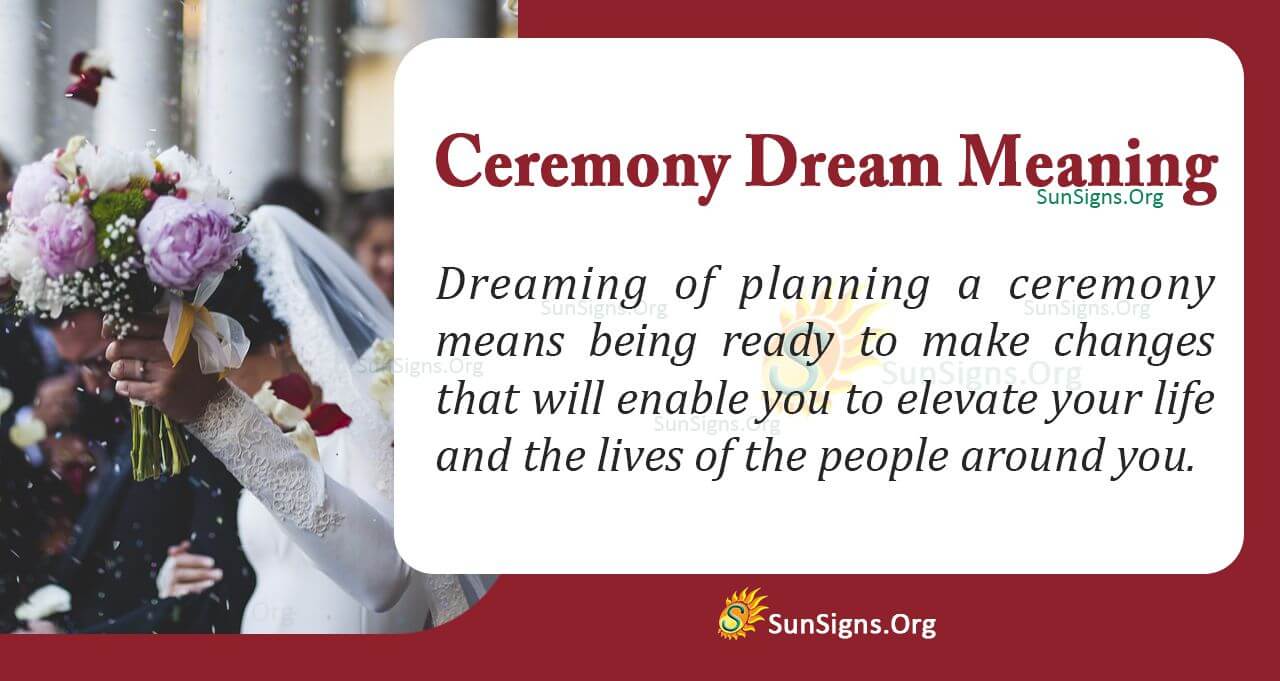 Ceremony in Your Dream Meaning, Interpretation and Symbolism