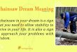 Chainsaw Dream Meaning