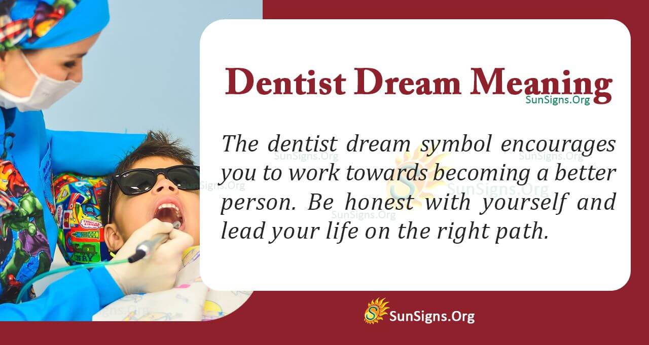Did You See a Dentist in Your Dream? Meaning, Interpretation and
