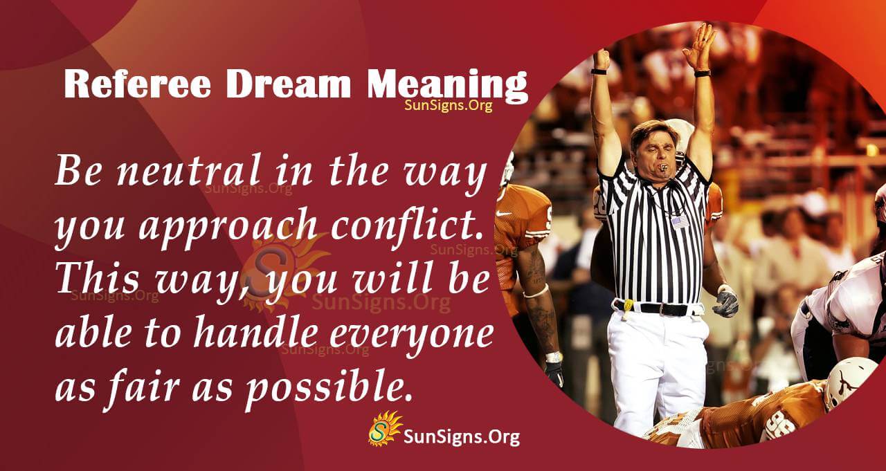 Did You Dream About a Referee? Meaning, Interpretation and Symbolism