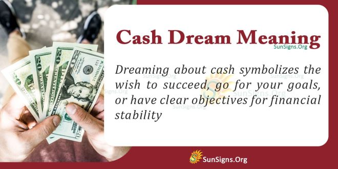 Cash Dream Meaning