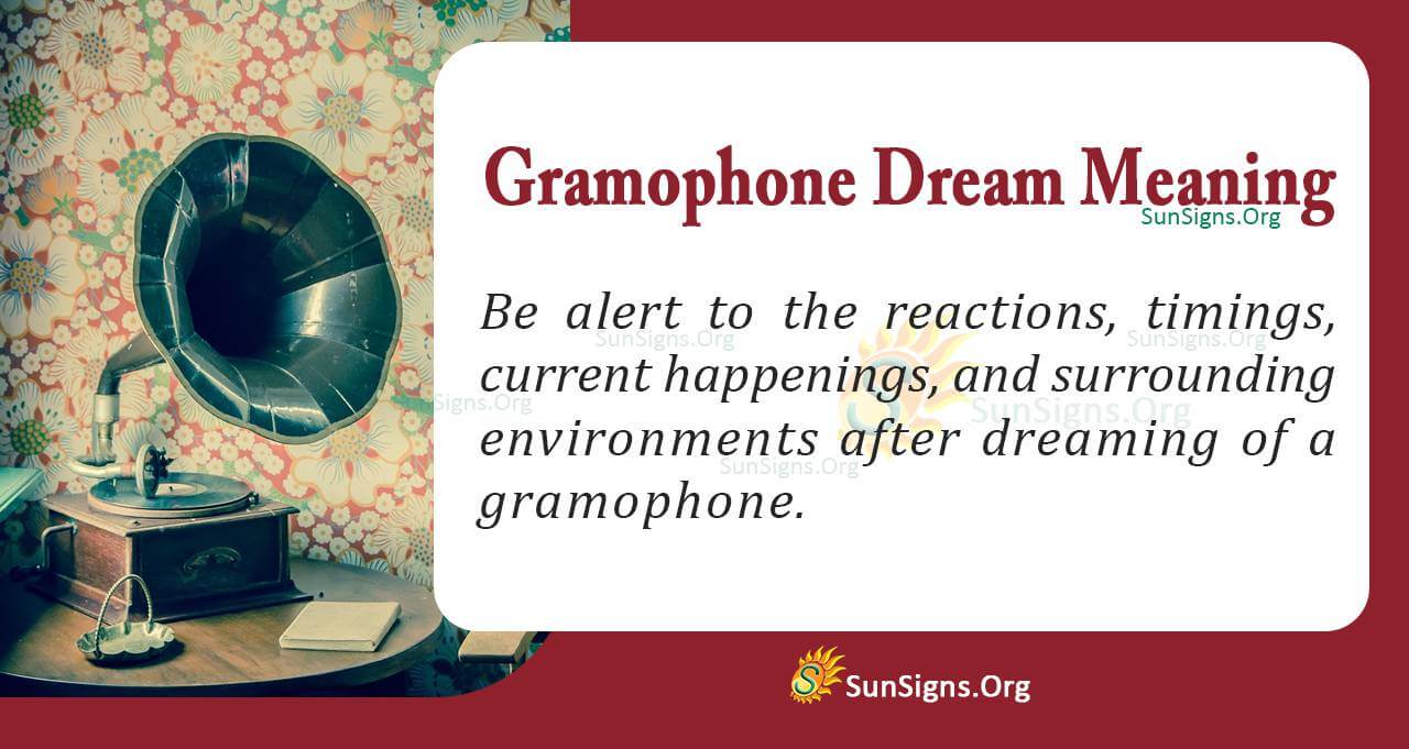 Seeing A Gramophone In Your Dream - Meaning, Interpretation And ...