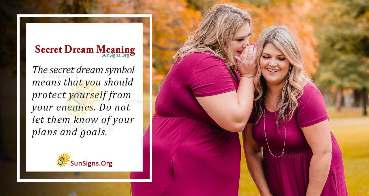 Secret In Your Dream Meaning, Interpretation and Symbolism