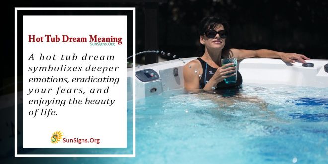 Hot Tub Dream Meaning