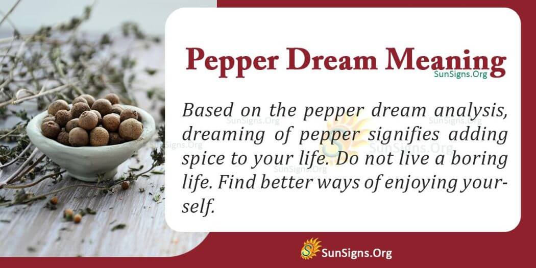 Dream Meaning of Pepper Interpretation and Symbolism