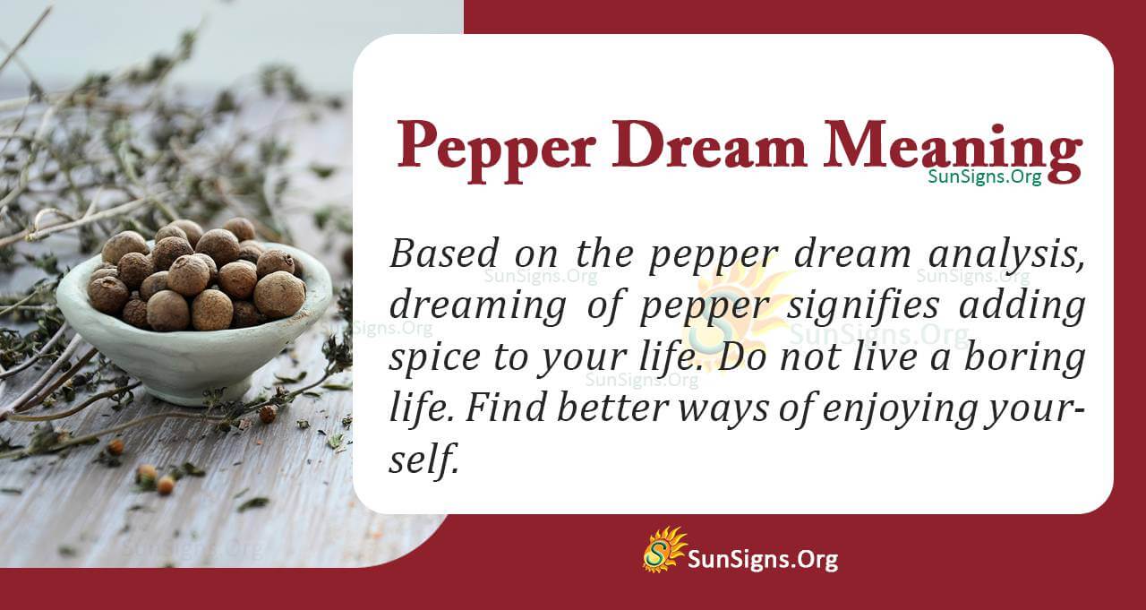 Dream Meaning of Pepper Interpretation and Symbolism