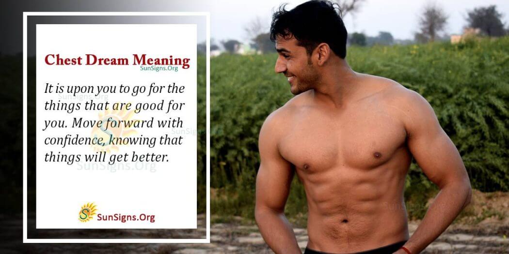 Understand The Meaning, Interpretation and Symbolism of Chest Dream ...