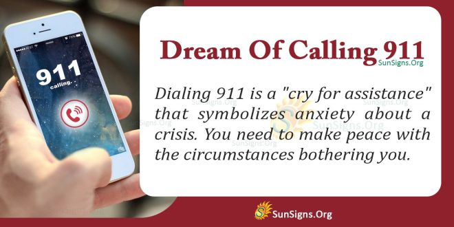 Dream Of Calling 911