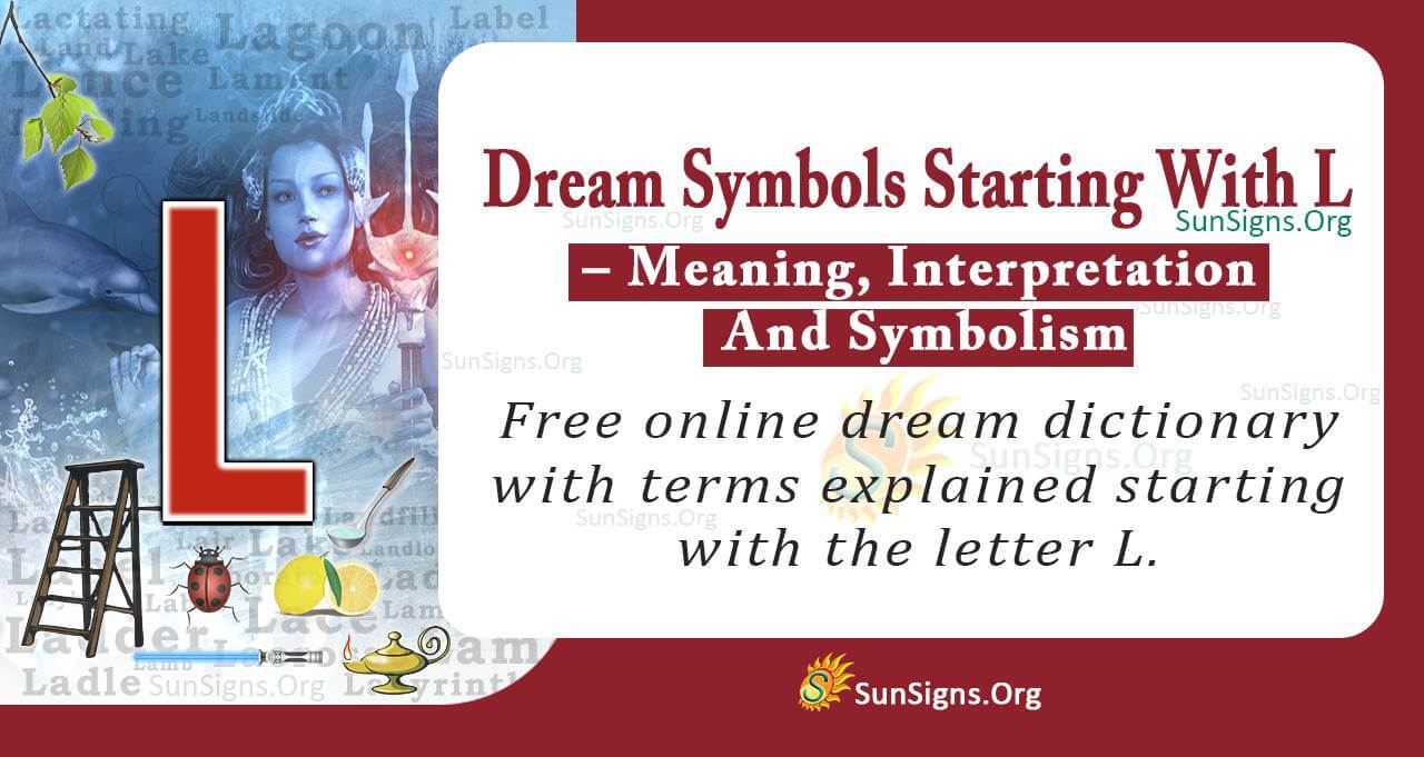 Dream Symbols Starting With L Meaning, Interpretation, And Symbolism