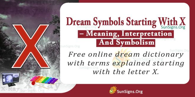 Dream Symbols Starting With X