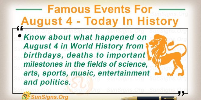famous events for august 4