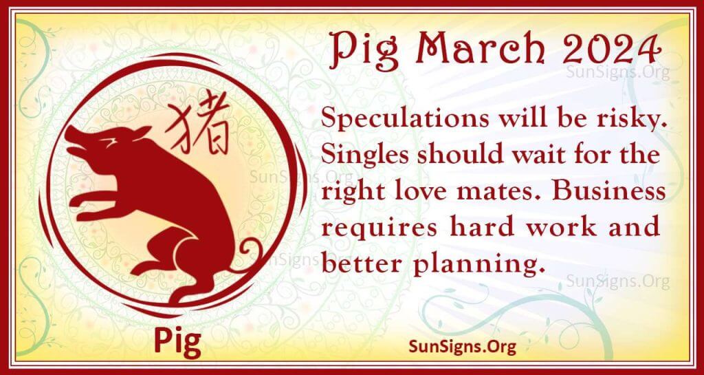 pig march 2024