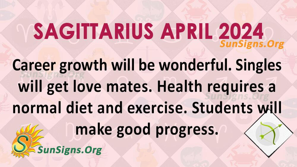 sagittarius april 2024