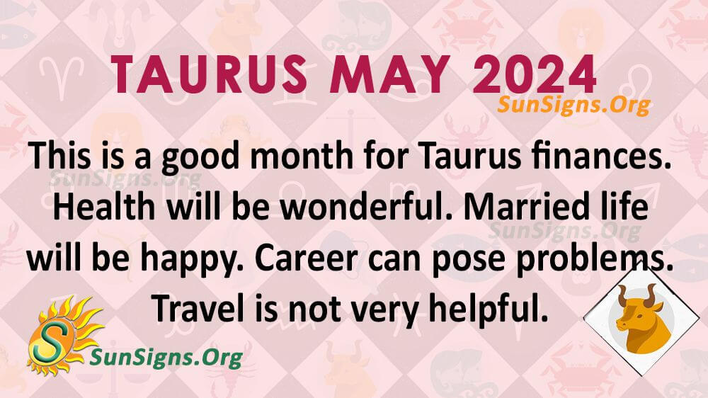 taurus may 2024