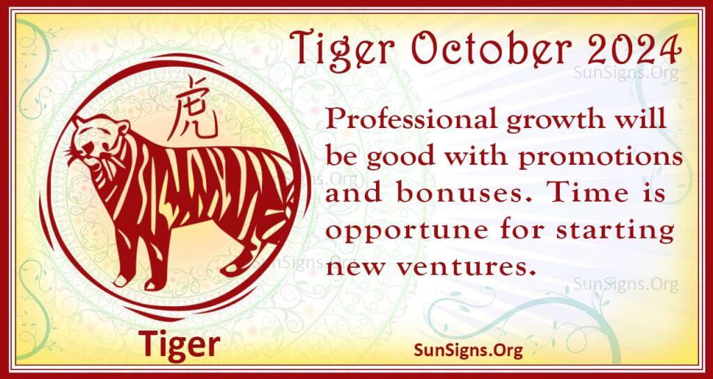 tiger october 2024
